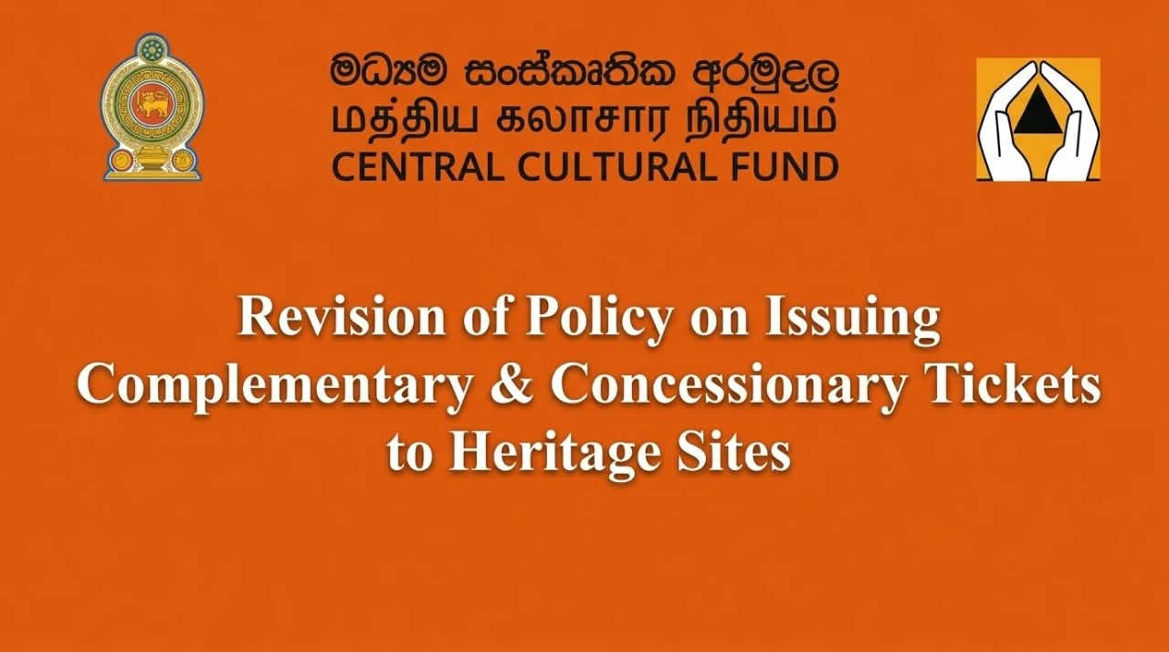 Revision of the Policy on Issuing Complementary & Concessionary Entry Tickets to Heritage Sites